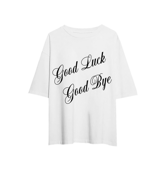 Good Luck Goodbye Tee